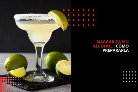 MARGARITA SIN ALCOHOL : CÓMO PREPARARLA MARGARITA SIN ALCOHOL : CÓMO PREPARARLA
