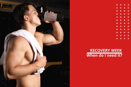 RECOVERY WEEK : WHEN DO I NEED IT?