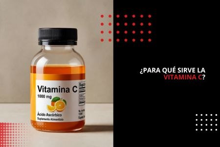 ¿PARA QUÉ SIRVE LA VITAMINA C?